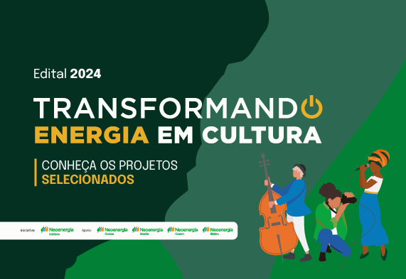 Programa de Editais Transformando Energia em Cultura